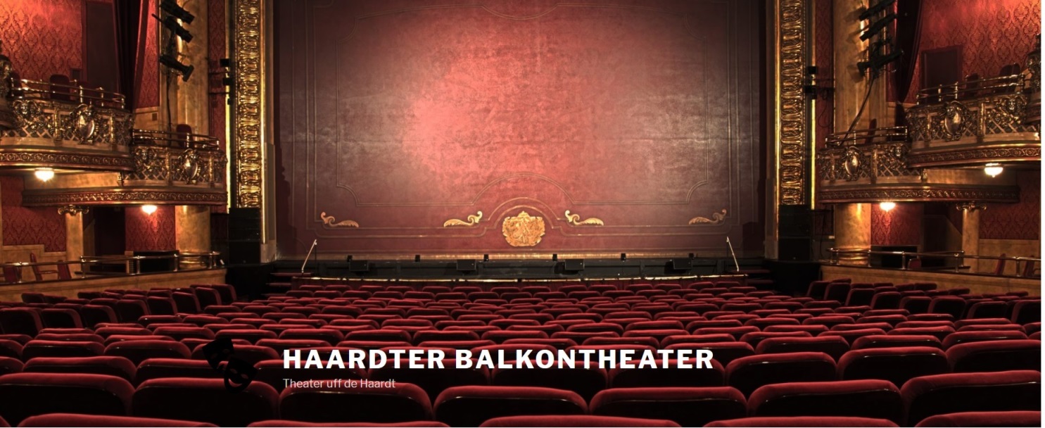 Herzlich willkommen, Haardter Balkontheater!