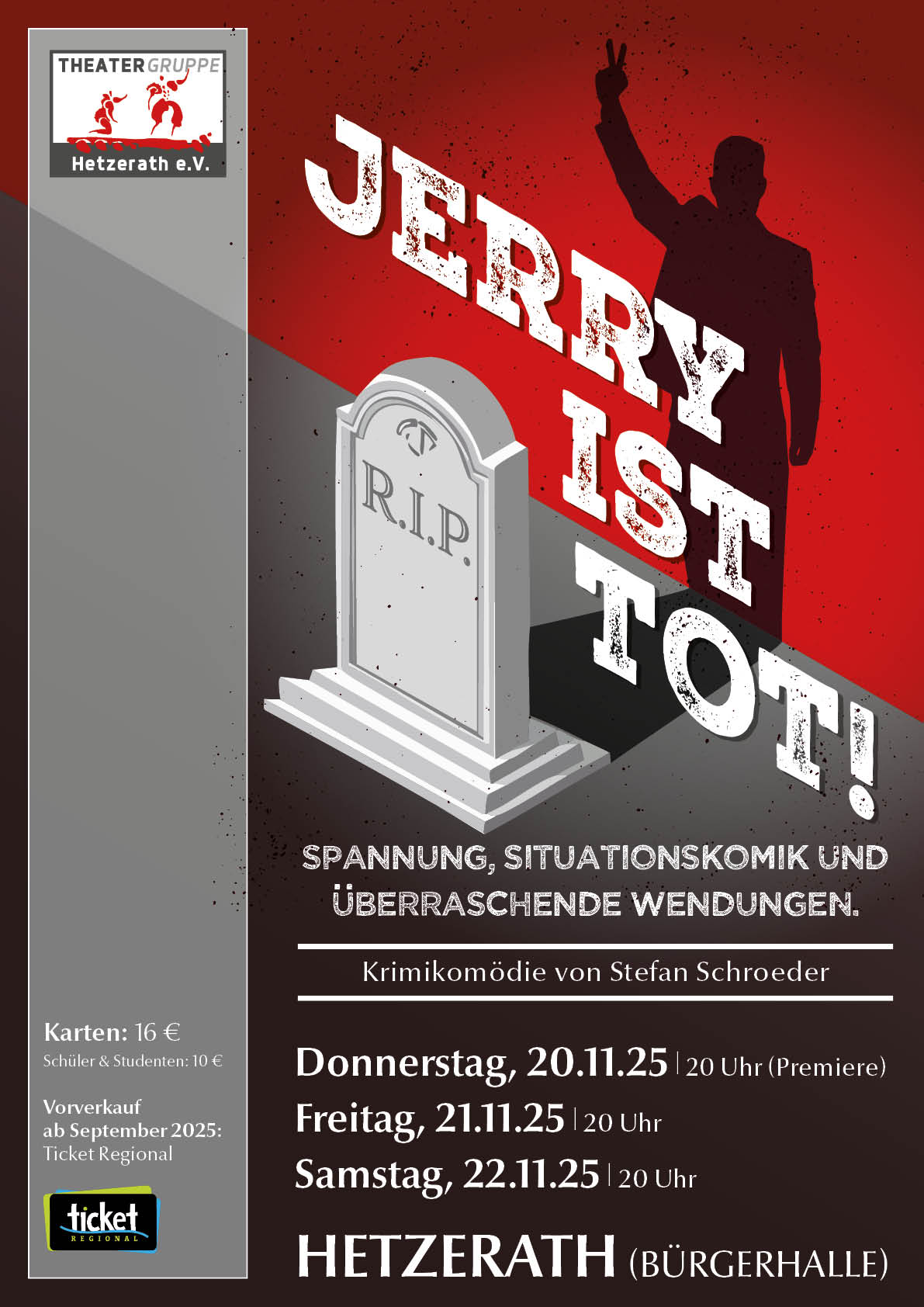 Absage: »Jerry ist tot!« – Aufführung der Theatergruppe Hetzerath verschiebt sich